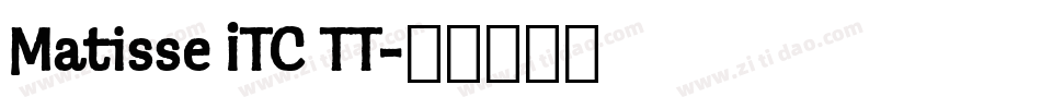 Matisse ITC TT字体转换